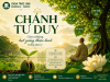 CHÁNH TƯ DUY – GIEO NHỮNG HẠT GIỐNG THIỆN LÀNH TRONG TÂM Ý