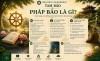 TAM BẢO - PHÁP BẢO LÀ GÌ?