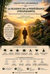 LES SIX PĀRAMITĀS – L’EFFORT JUSTE – VĪRYA PĀRAMITĀ