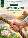 LES DOUZE LIENS DE LA COPRODUCTION CONDITIONNÉE – 9 : L’ATTACHEMENT